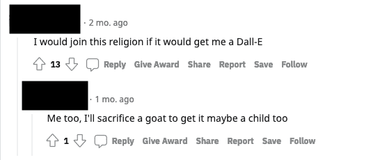 Transcript: “I would join this religion if it would get me aDALL-E.” “Me too, I’ll sacrifice a goat to get it maybe a child too”